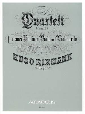 Riemann, H: Quartet in G minor op. 26