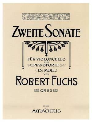 Fuchs, R: Sonata No. 2 Eb Minor op. 83
