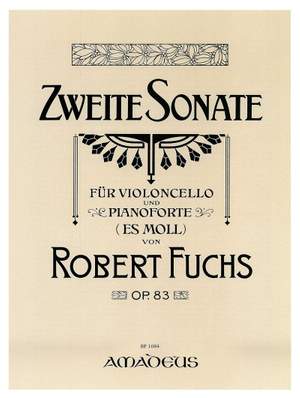 Fuchs, R: Sonata Nr. 2 es-Moll E flat minor op. 83