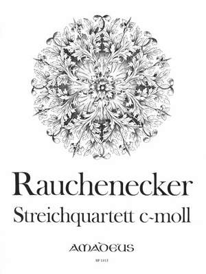 Rauchenecker, G: Streichquartett c-Moll C minor
