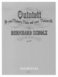 Scholz, B: Quintet E minor op. 47
