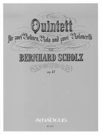 Scholz, B: Quintett e-Moll E minor op. 47