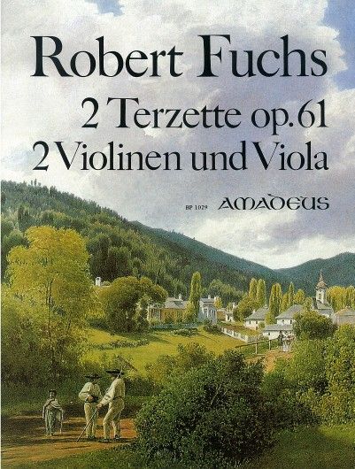 Fuchs, R: 2 Terzets op. 61