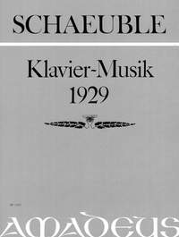 Schaeuble, H: Piano Music 1929 Op. 5