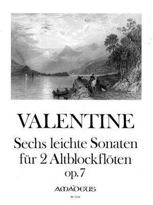 Valentine, R: 6 easy Sonatas Op. 7