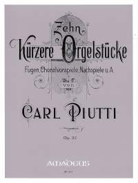 Piutti, C: 10 Short Pieces op. 32