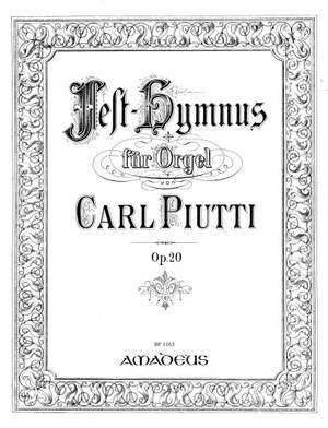 Piutti, C: Festhymnus op. 20