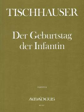 Tischhauser, F: Der Geburtstag der Infantin