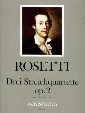 Rosetti, F A: 3 String quartets op. 2 Murray RWV D6-D8