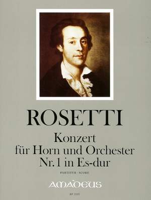 Rosetti, F A: Horn Concerto No. 1 Eb flat RWV C49