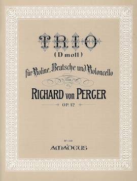 Perger, R v: Trio in d-Moll op. 12