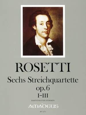 Rosetti, F A: Six String Quartets RWV D9-D14 op. 6