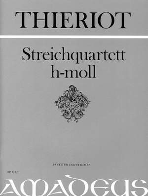 Thieriot, F: Quartet B Minor