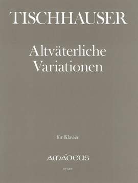 Tischhauser, F: Altväterliche Variation