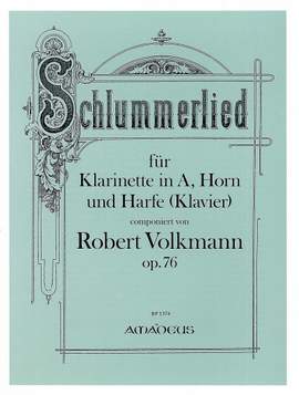Volkmann, R: Schlummerlied op. 76