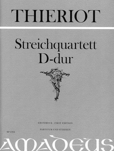 Thieriot, F: String Quartet in D D major