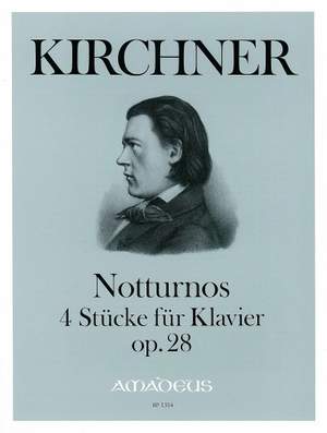 Kirchner, T: Notturnos op. 28