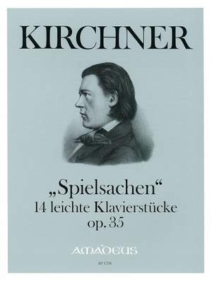Kirchner, T: Spielsachen op. 35