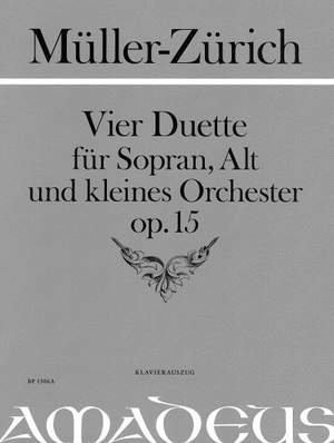 Mueller-Zuerich, P: Duets, 4 op. 15