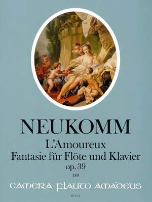 Neukomm, S v: L'Amoureux op. 39