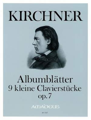 Kirchner, T: Album Leaves op. 7