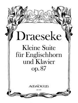 Draeseke, F: Kleine Suite