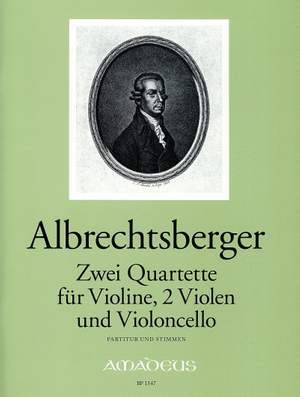 Albrechtsberger, J G: Zwei Quartette Es-Dur und F-Dur op. 20/3 und 4