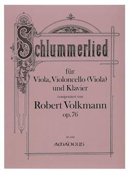 Volkmann, R: Schlummerlied op. 76