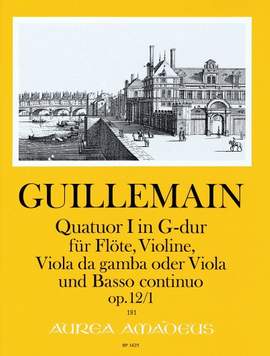Guillemain, L: Quatuor I G major op. 12/1