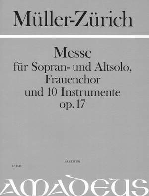 Mueller-Zuerich, P: Mass op. 17