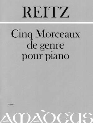 Reitz, H: Cinq Morceaux de genre