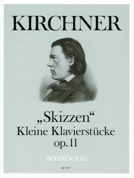 Kirchner, T: Skizzen op. 11