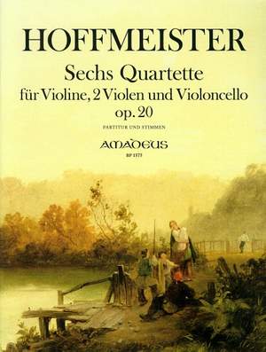 Hoffmeister, F A: Sechs Quartette op. 20