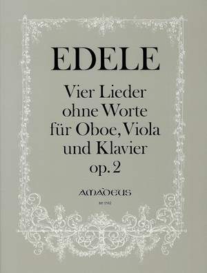Edele, J: 4 Lieder ohne Worte Op. 2