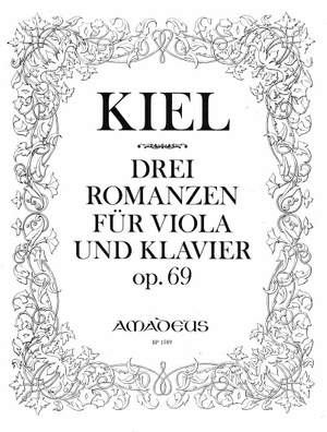 Kiel, F: Drei Romanzen op. 69