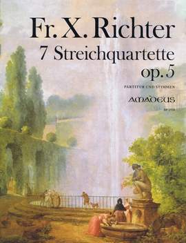 Richter, F X: 7 Streichquartette op. 5