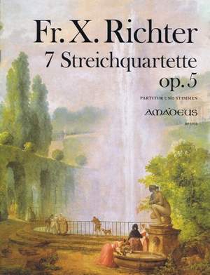Richter, F X: 7 String Quartets op. 5