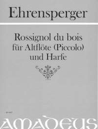 Ehrensperger, C: Rossignol du bois