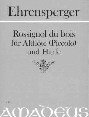 Ehrensperger, C: Rossignol du bois