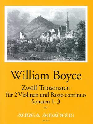 Boyce, W: Twelve Sonatas A Tre