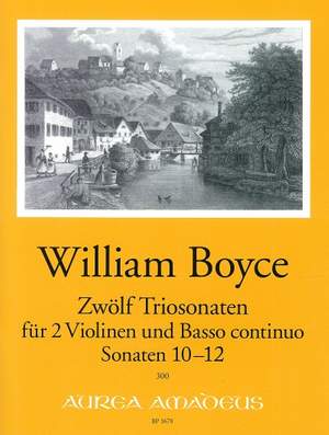 Boyce, W: Twelve Sonatas a Tre