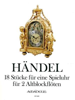 Handel, G F: 18 Tunes for Clay's Musical Clock