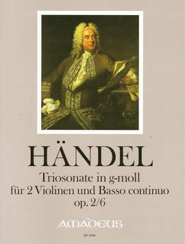 Handel, G F: Trio Sonata in G Minor G minor op. 2/6 HWV 391