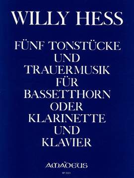 Hess, W: 5 Tone Pieces and Sad Music op. 98/ op. 101