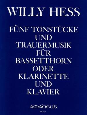 Hess, W: 5 Tone Pieces and Sad Music op. 98/ op. 101