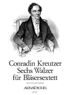 Kreutzer, C: 6 Waltzes