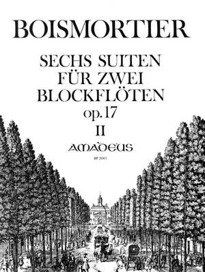 Boismortier, J B d: 6 Suites No. 4-6 Op. 17 Vol. 2