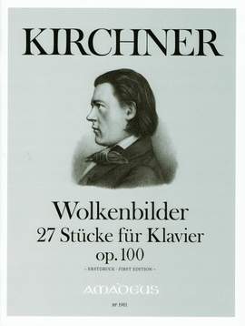 Kirchner, T: Wolkenbilder op. 100