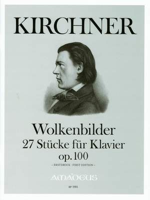 Kirchner, T: Wolkenbilder op. 100