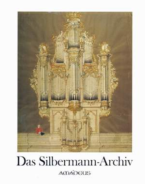Silbermann, J A: Das Silbermann-Archiv